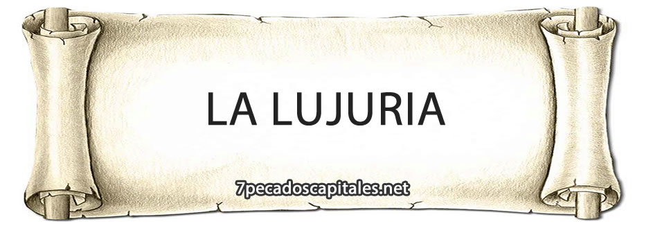 la lujuria pecado